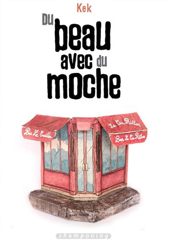 Du beau avec du moche