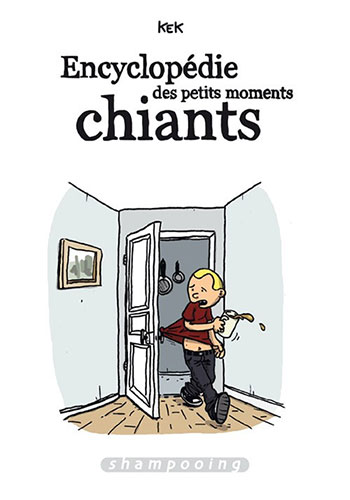 Encyclopédie des petits moments chiants