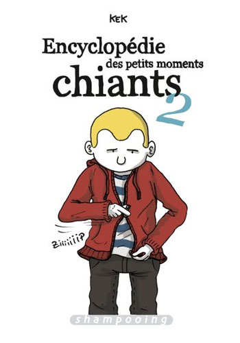 Encyclopédie des petits moments chiants 2